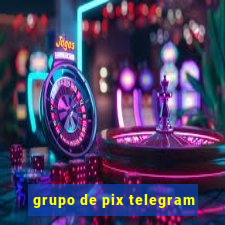 grupo de pix telegram